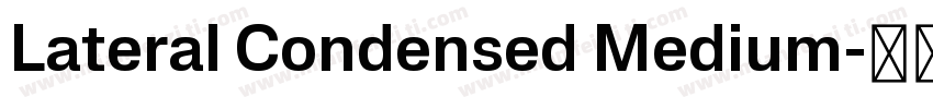 Lateral Condensed Medium字体转换